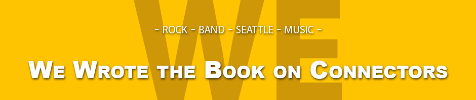 We Wrote the Book on Connectors | seattle - music