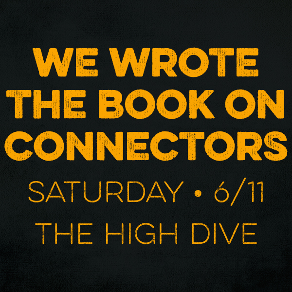 We Wrote the Book on Connectors at the High Dive
